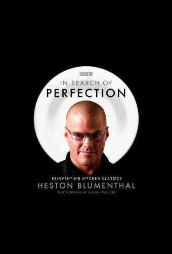 Heston Blumenthal: In Search of Perfection