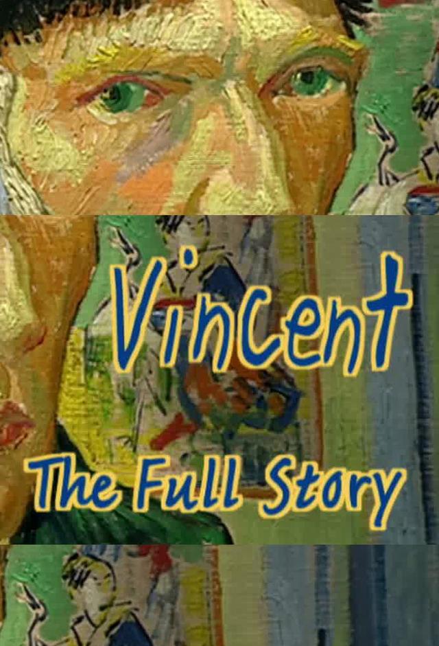 Vincent - The Full Story