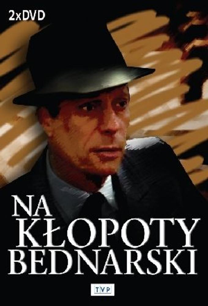 Na kłopoty... Bednarski