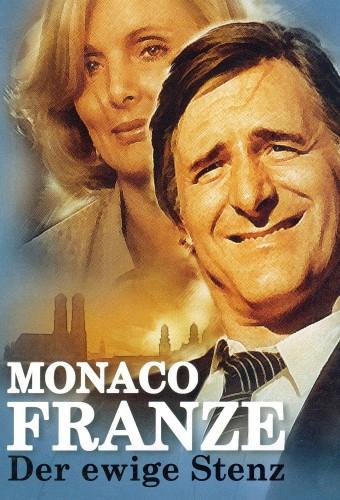 Monaco Franze – Der ewige Stenz