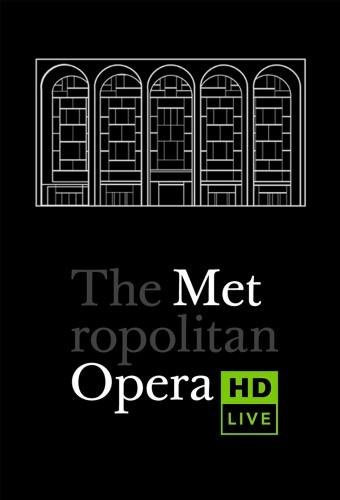 Metropolitan Opera: Live in HD