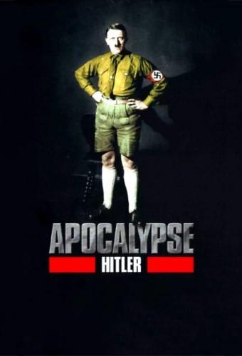 Apocalypse: The Rise of Hitler