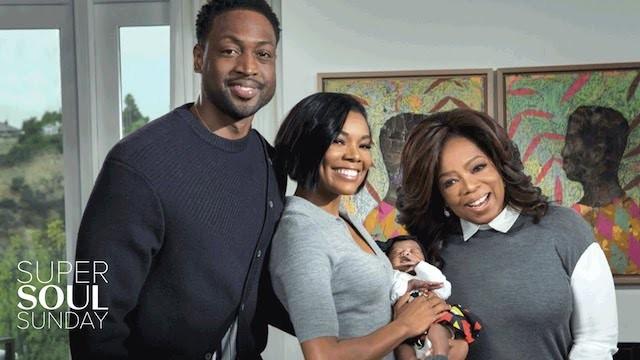 Oprah at Home with Gabrielle Union, Dwyane Wade & Their New Baby