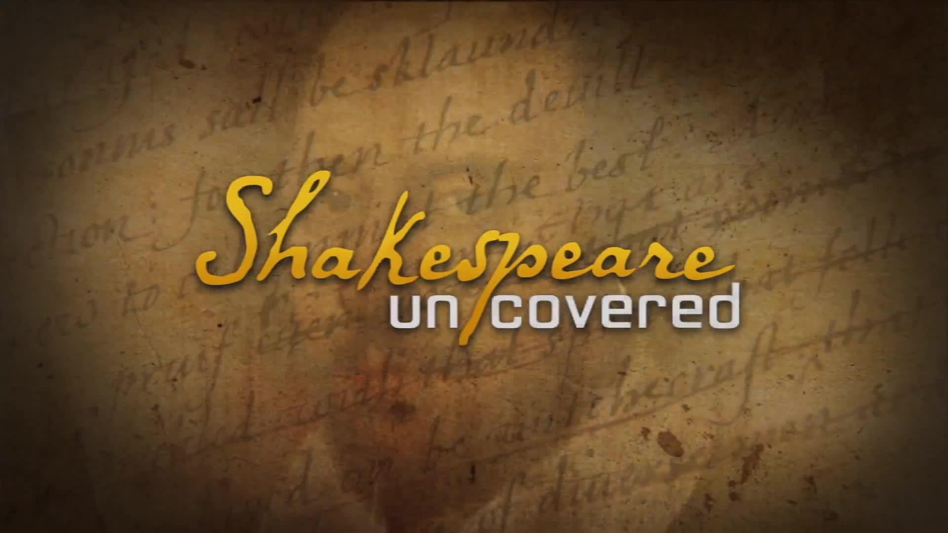Shakespeare Uncovered