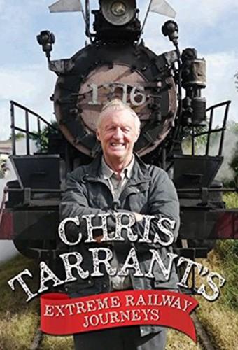 Chris Tarrant: Extreme Railway Journeys