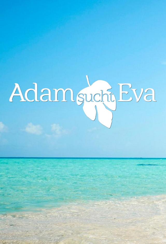 Adam sucht Eva Gestrandet im Paradies