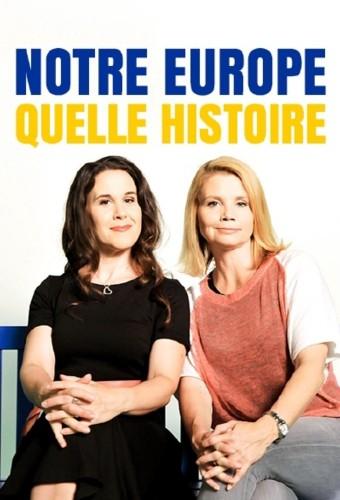 Notre Europe quelle histoire