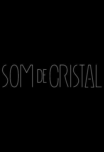 Som de Cristal