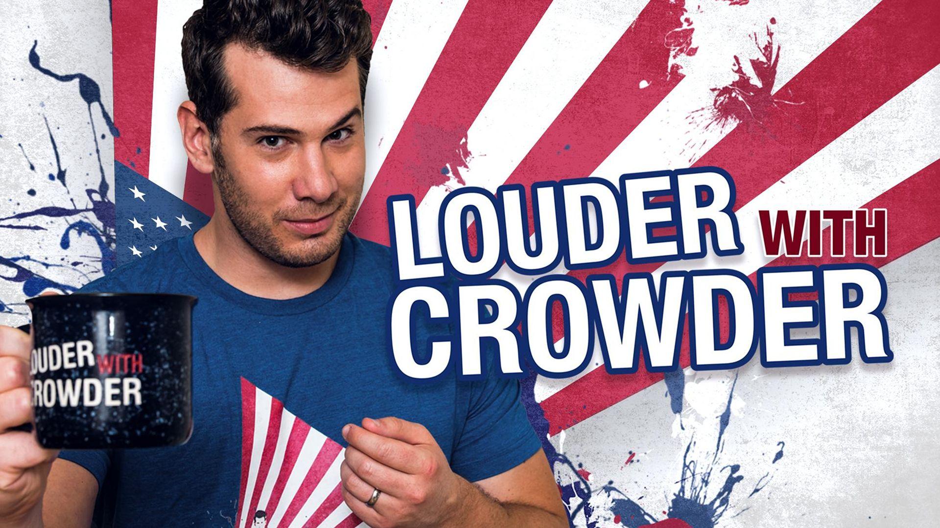 Louder with Crowder