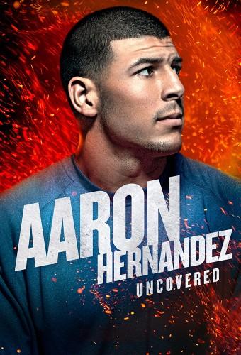 Aaron Hernandez Uncovered