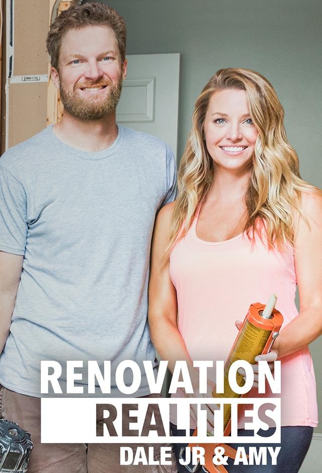 Renovation Realities: Dale Jr and Amy