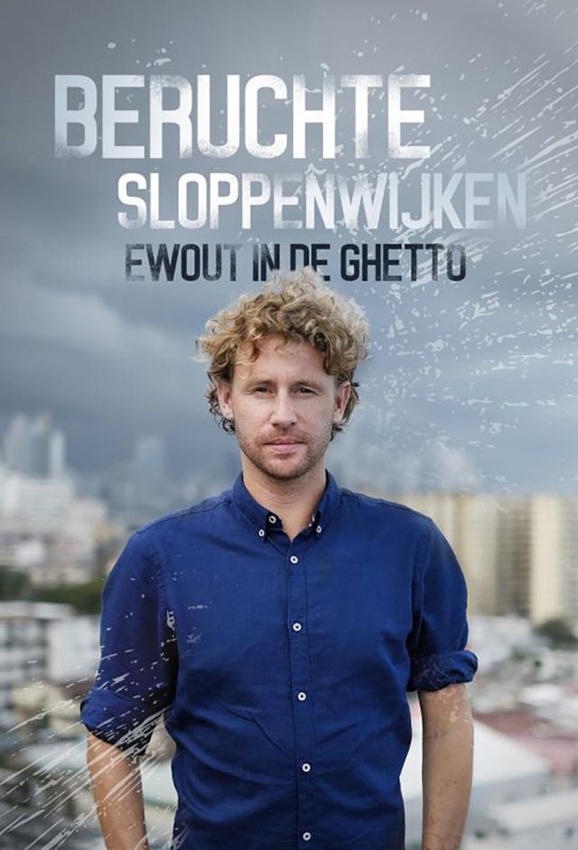 Beruchte Sloppenwijken: Ewout in de Ghetto