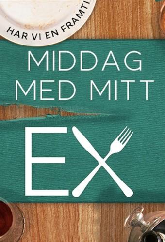Dinner With My Ex