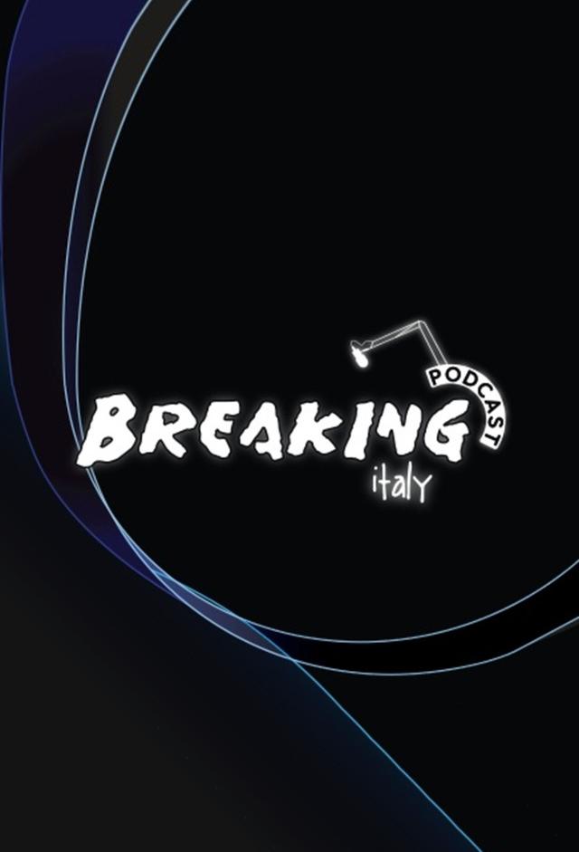 Breaking Italy Podcast