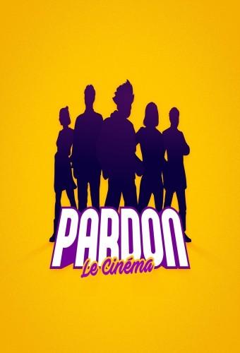 Pardon le cinéma