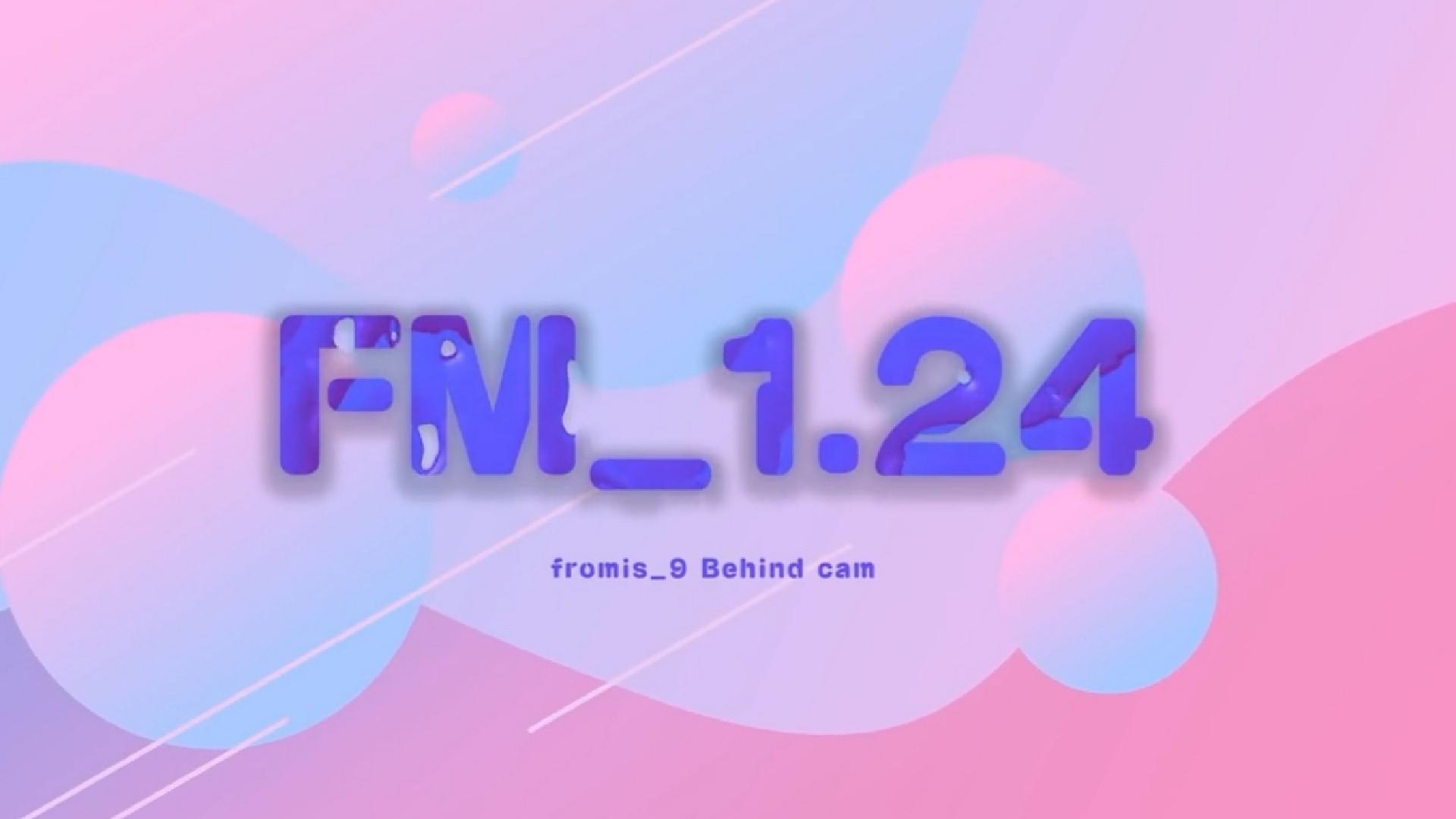 fromis_9: FM_1.24