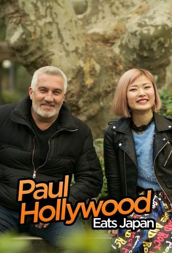 Paul Hollywood Eats...