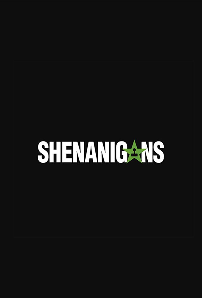 Shenanigans