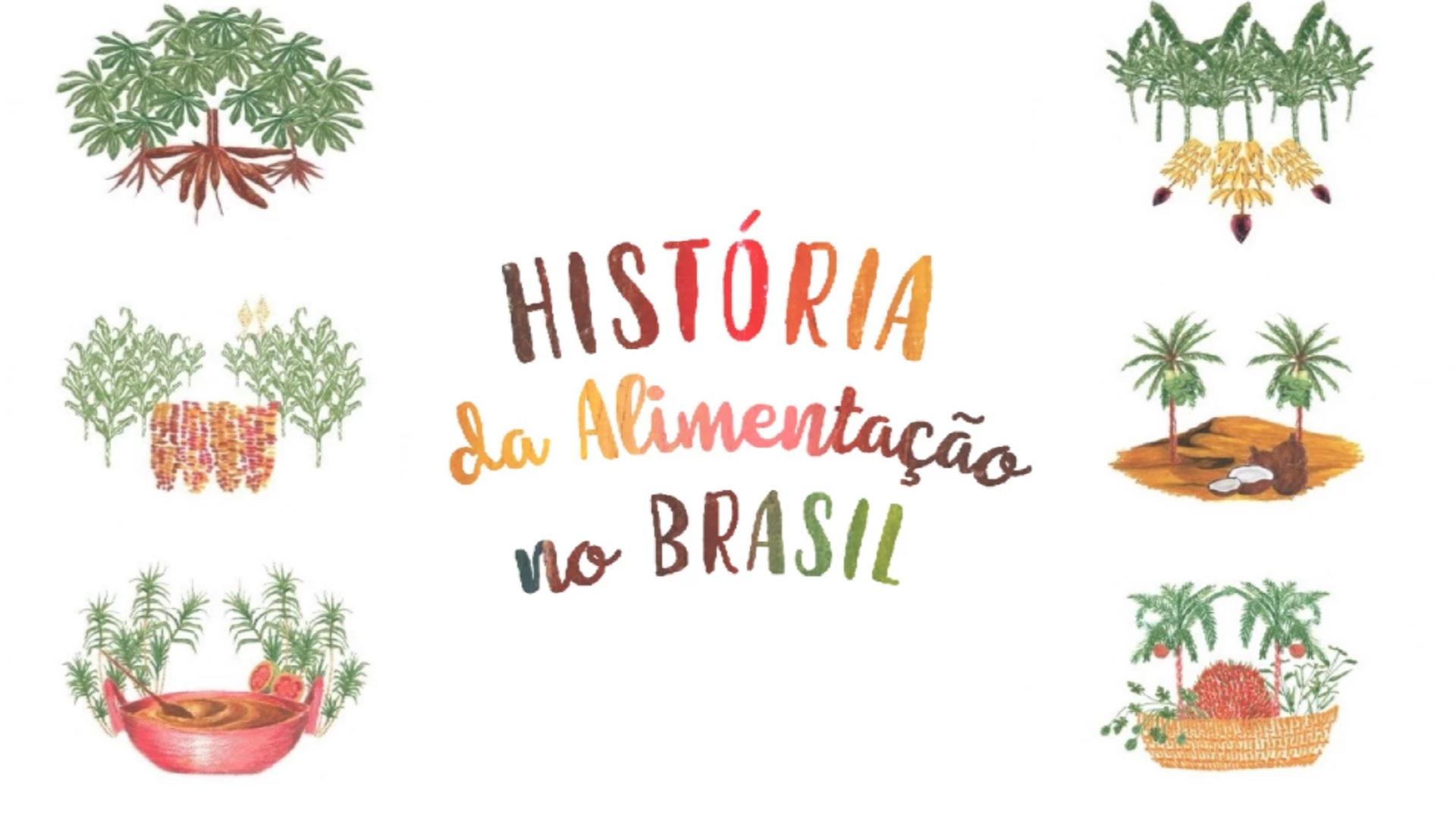 History of Food in Brazil