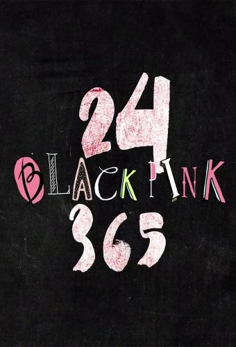 24/365 with BLACKPINK