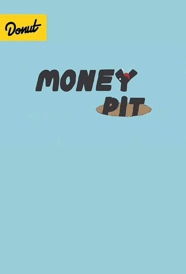 Money Pit