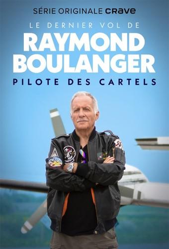 Le dernier vol de Raymond Boulanger