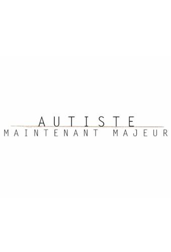 Autiste, maintenant majeur