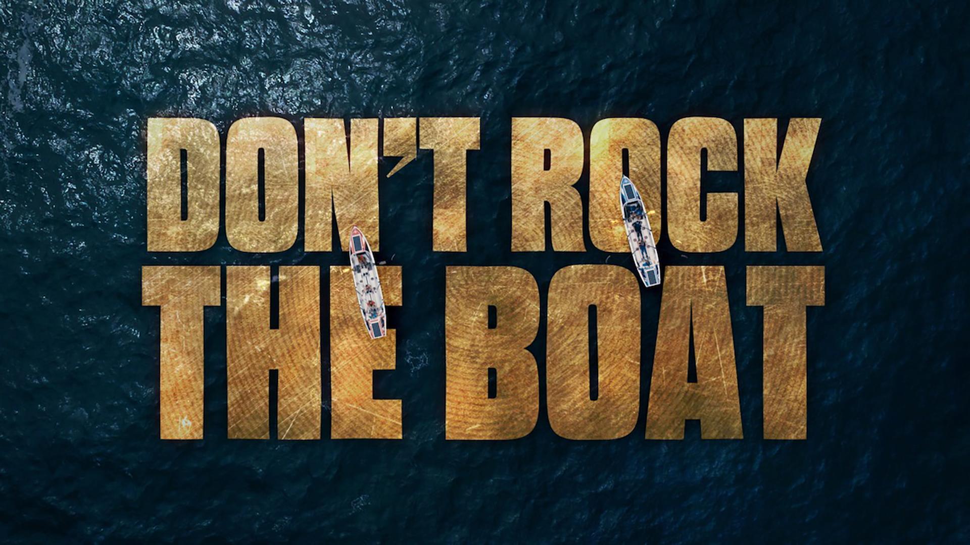 Don't Rock The Boat (2020)