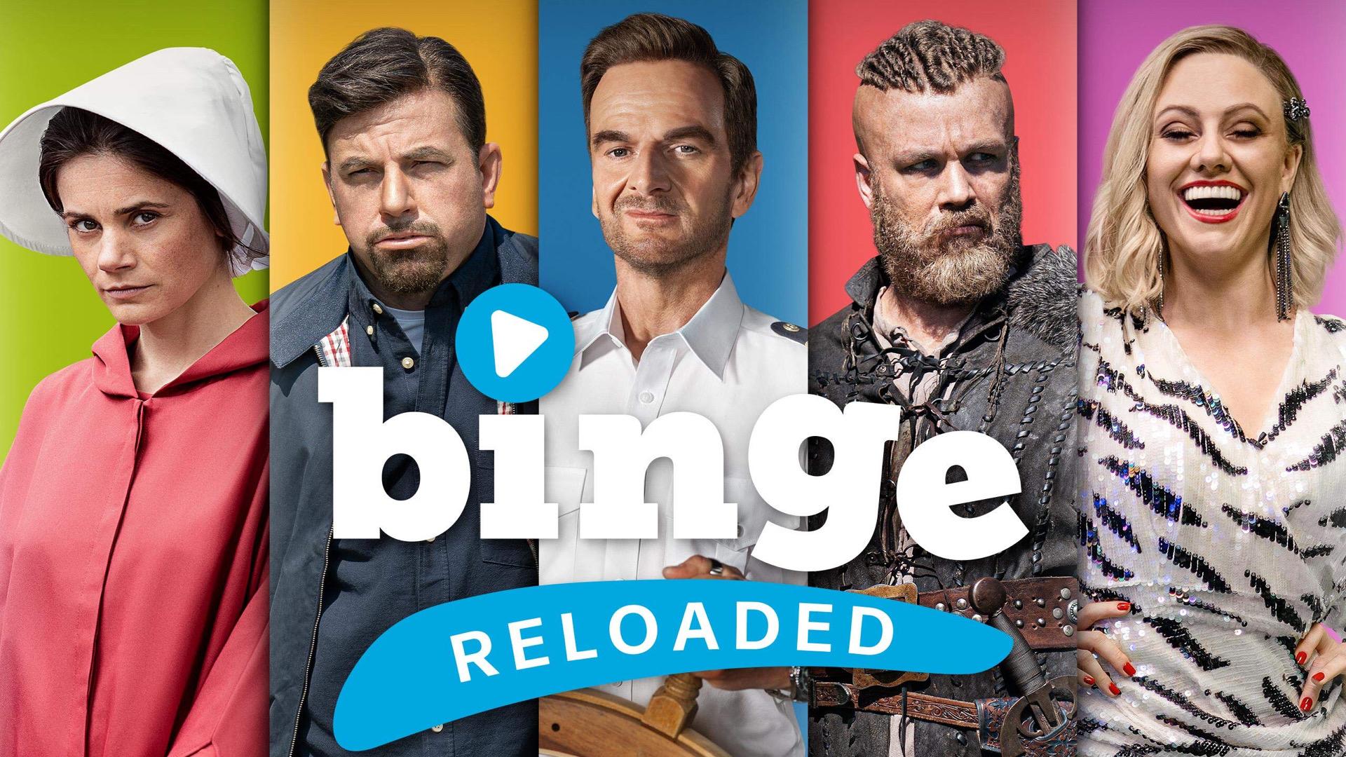 Binge Reloaded