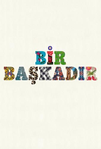 Bir Başkadır