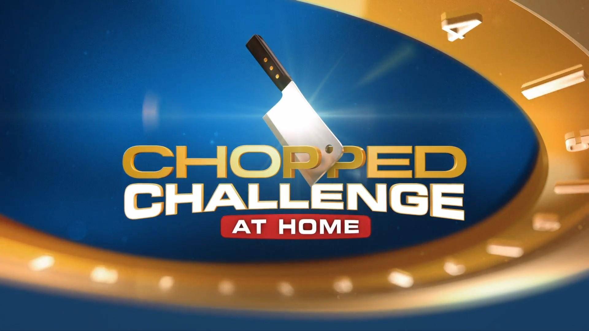Chopped Challenge: At Home