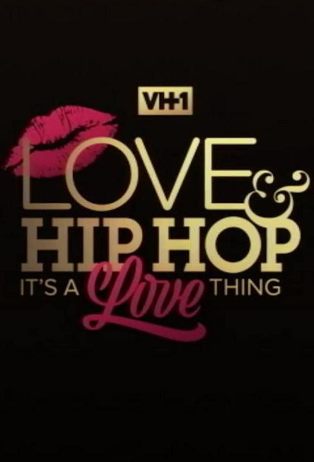 Love & Hip Hop: It's a Love Thing