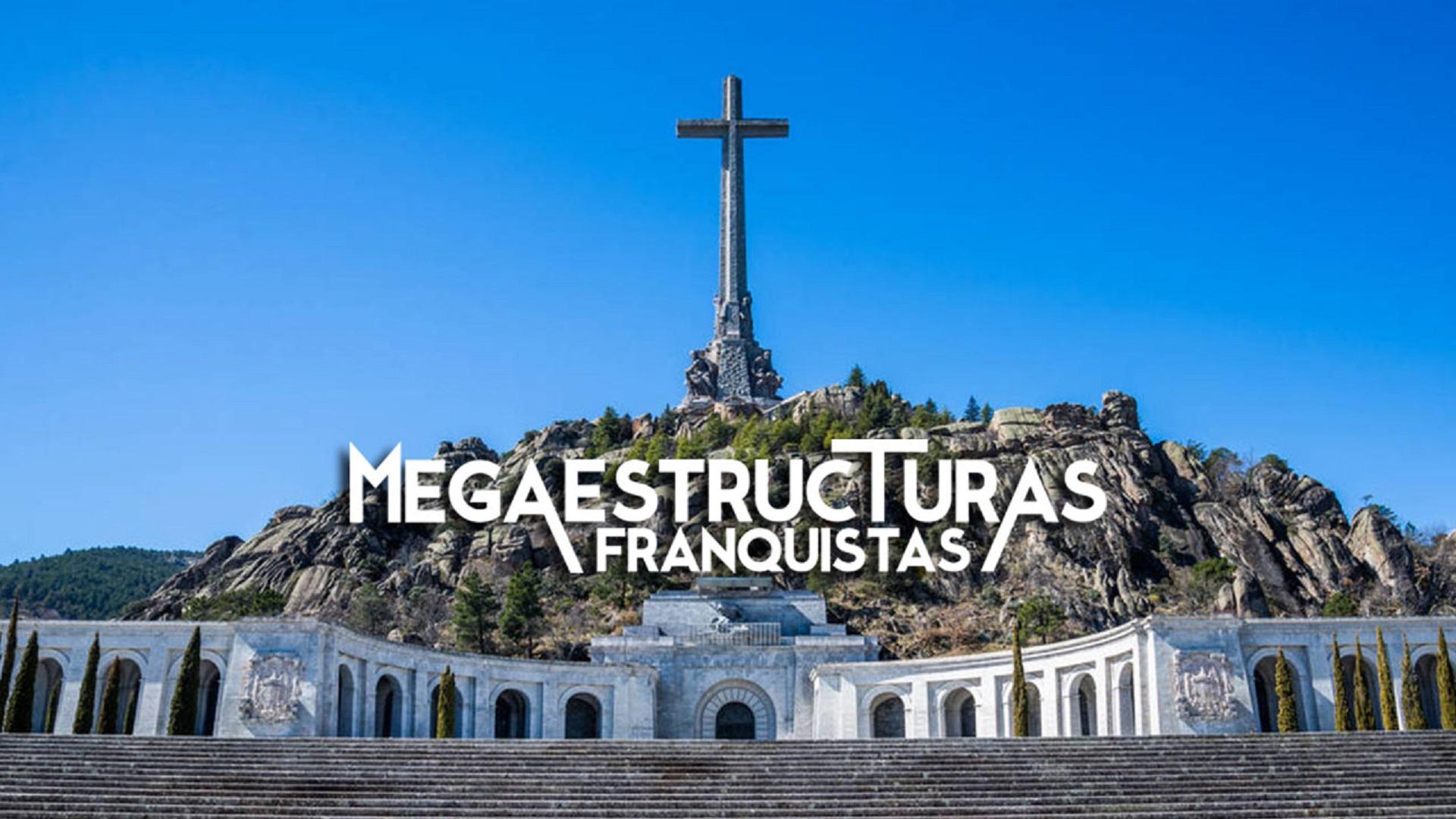 Francoist Megastructures