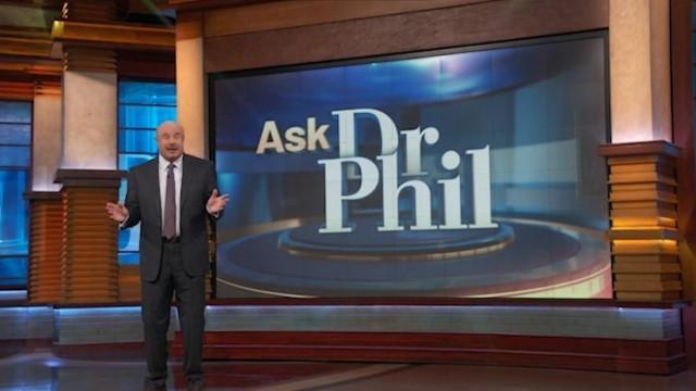 Ask Dr. Phil