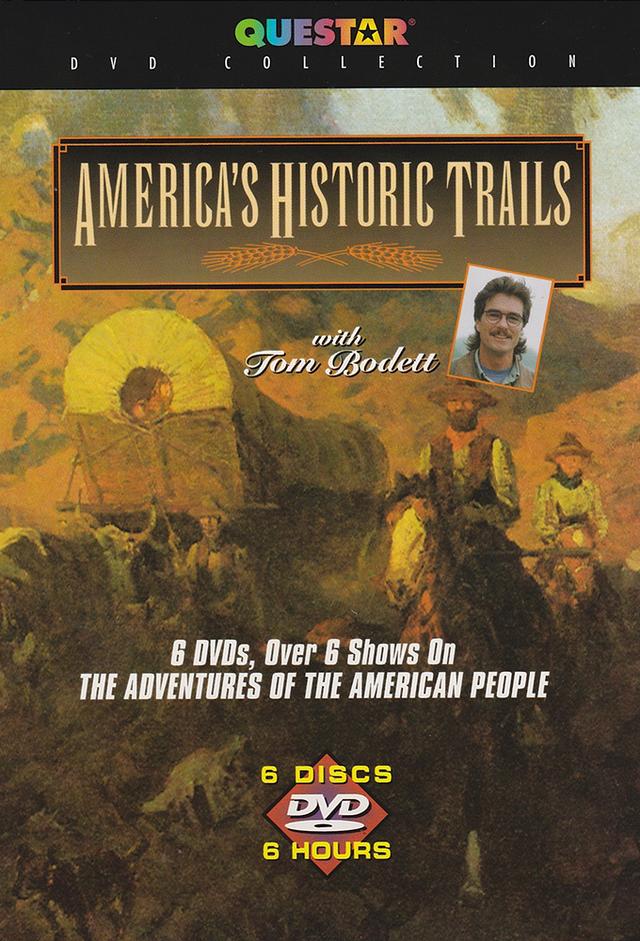 America's Historic Trails with Tom Bodett