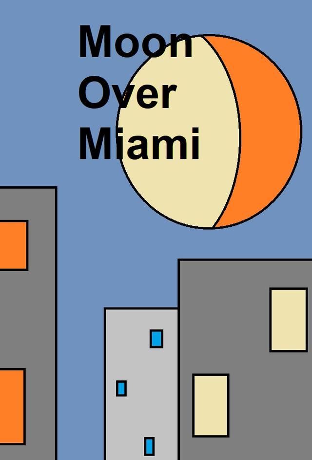 Moon Over Miami