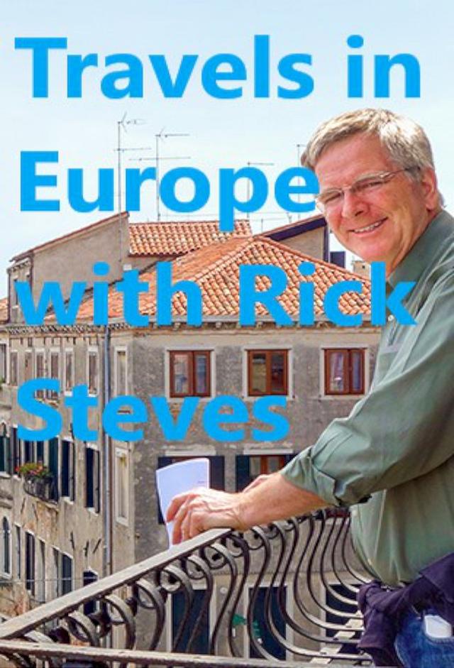 Travels in Europe with Rick Steves