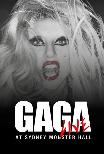 Lady Gaga: Live at Sydney Monster Hall