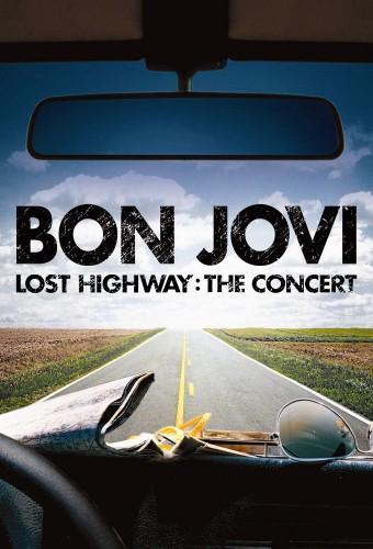 Bon Jovi: Lost Highway The Concert