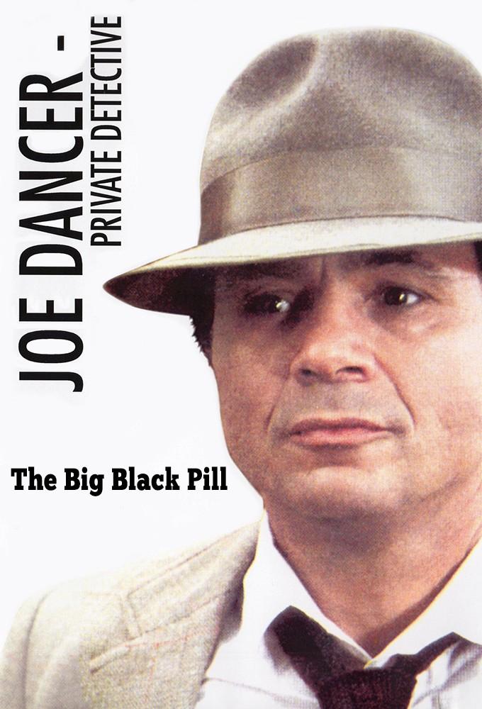 Joe Dancer: The Big Black Pill