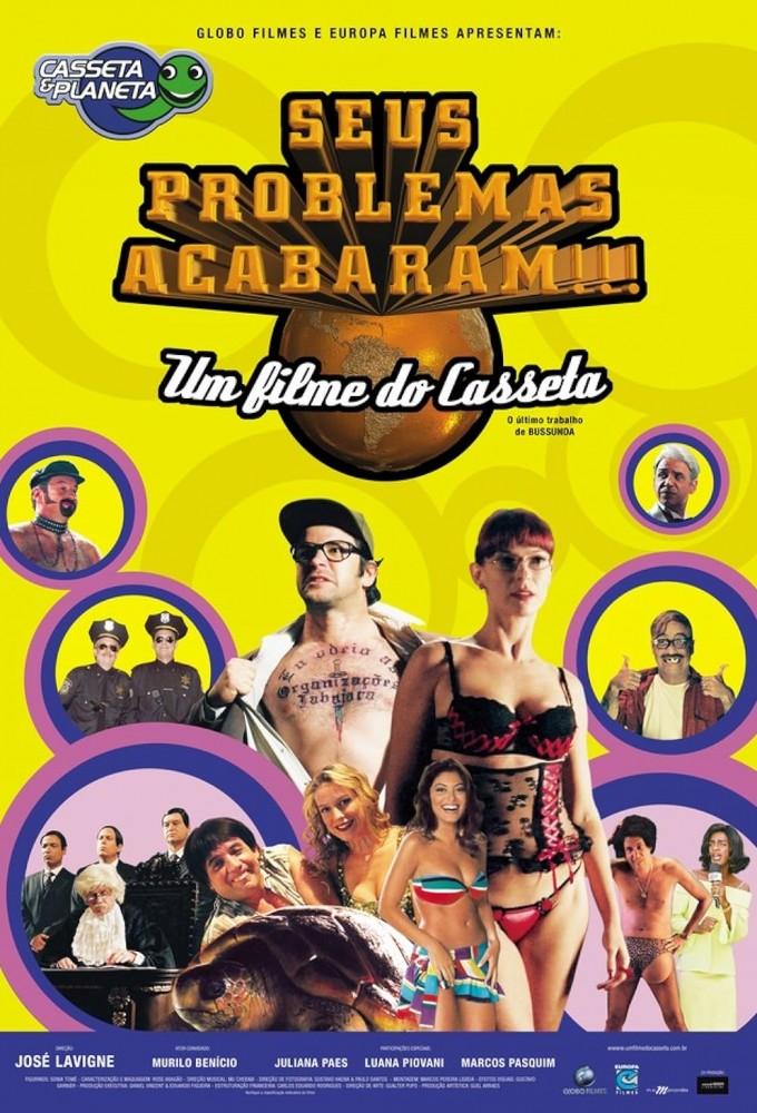 Casseta & Planeta - Seus Problemas Acabaram!