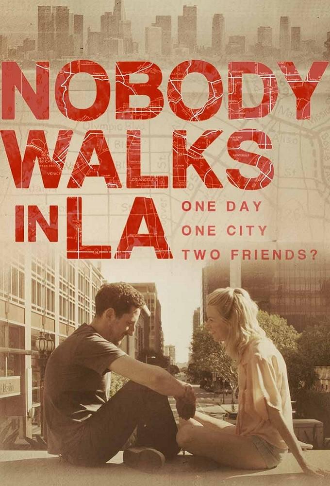 Nobody Walks in LA