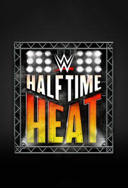 WWE Halftime Heat 2019