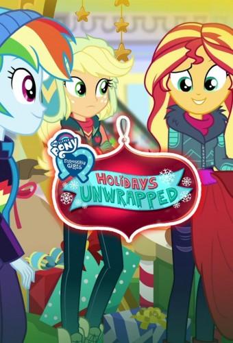 My Little Pony: Equestria Girls – Holidays Unwrapped