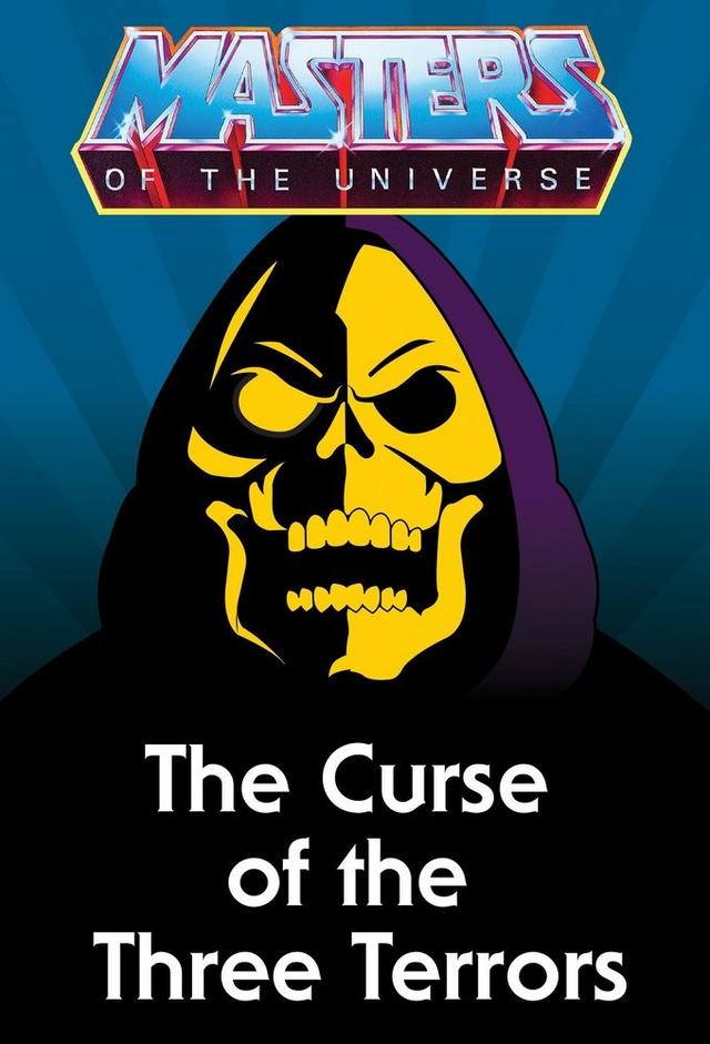 He-Man and the Masters of the Universe: The Curse of the Three Terrors