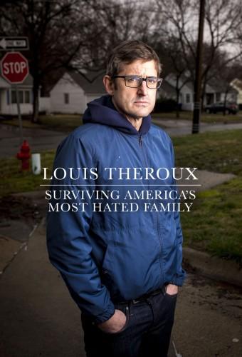 Louis Theroux: Surviving America's Most Hated Family