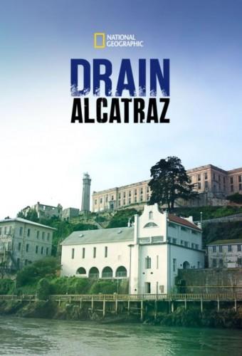 Drain Alcatraz