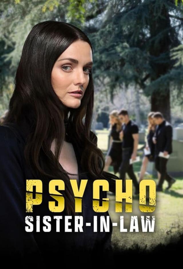 Psycho Sister-In-Law