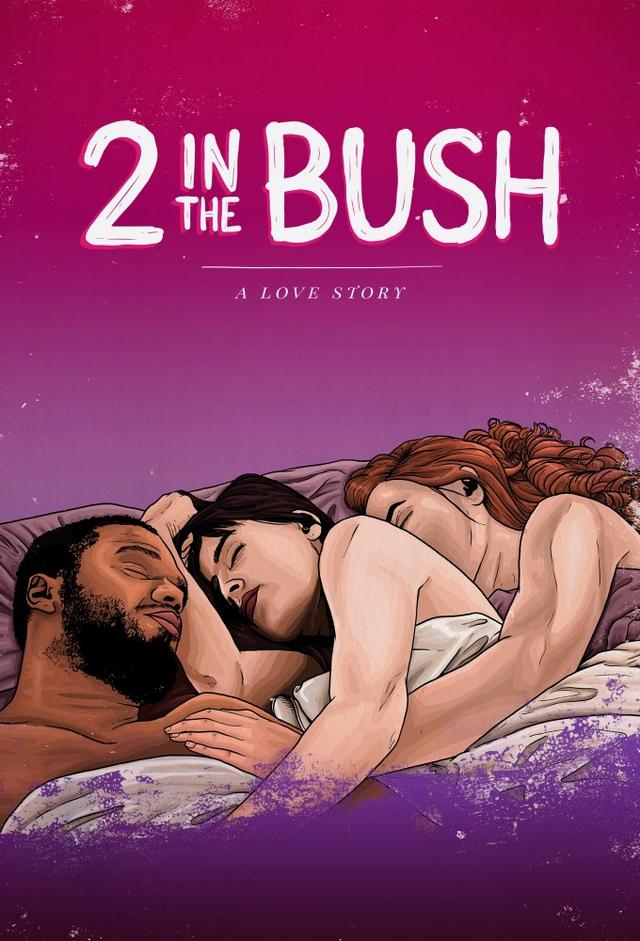 2 In the Bush: A Love Story