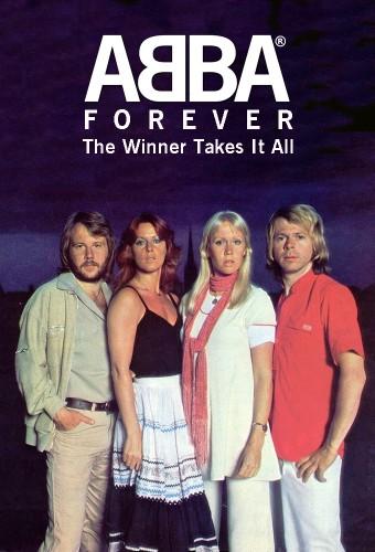 ABBA Forever: The Winner Takes It All